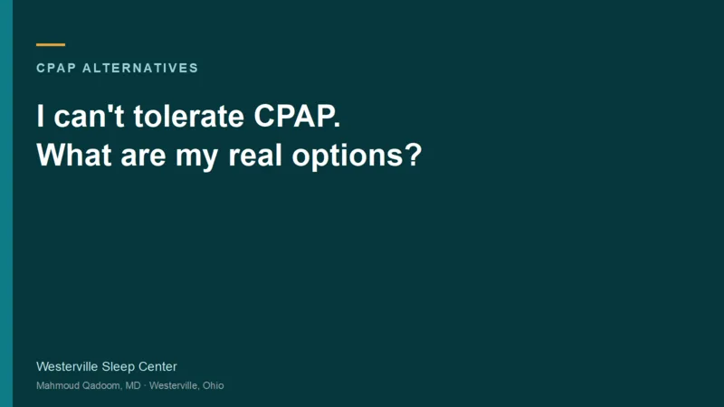 Typographic title card for I can't tolerate CPAP. What are my real options?