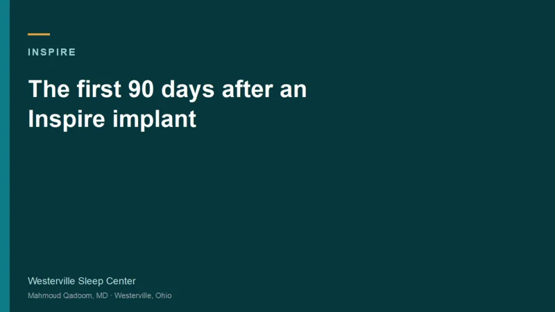 Typographic title card for The first 90 days after an Inspire implant