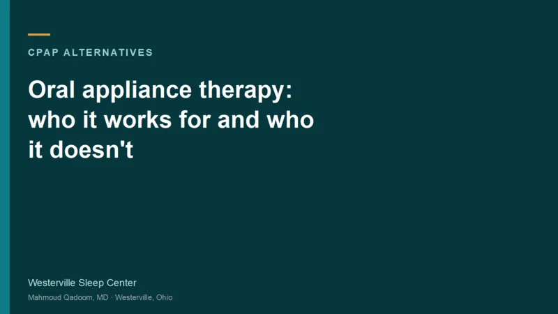 Typographic title card for Oral appliance therapy: who it works for and who it doesn't