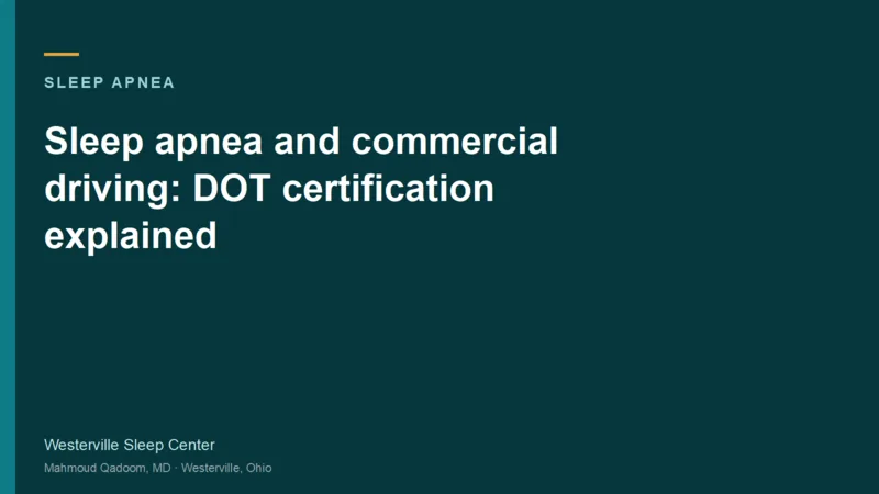 Typographic title card for Sleep apnea and commercial driving: DOT certification explained
