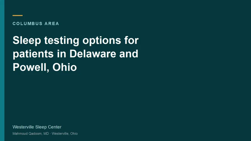 Typographic title card for Sleep testing options for patients in Delaware and Powell, Ohio